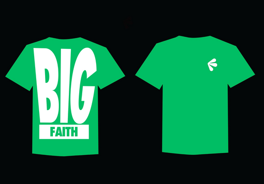 Big Faith T-Shirt